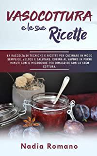 Recensioni di vasocottura microonde