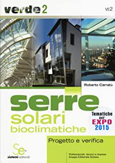 Recensioni di serra bioclimatica lombardia